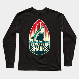 Beware of Sharks retro Long Sleeve T-Shirt